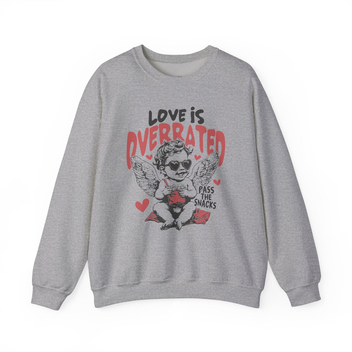 Love is Overrated, Pass the Snacks Graphic Crewneck Sweatshirt