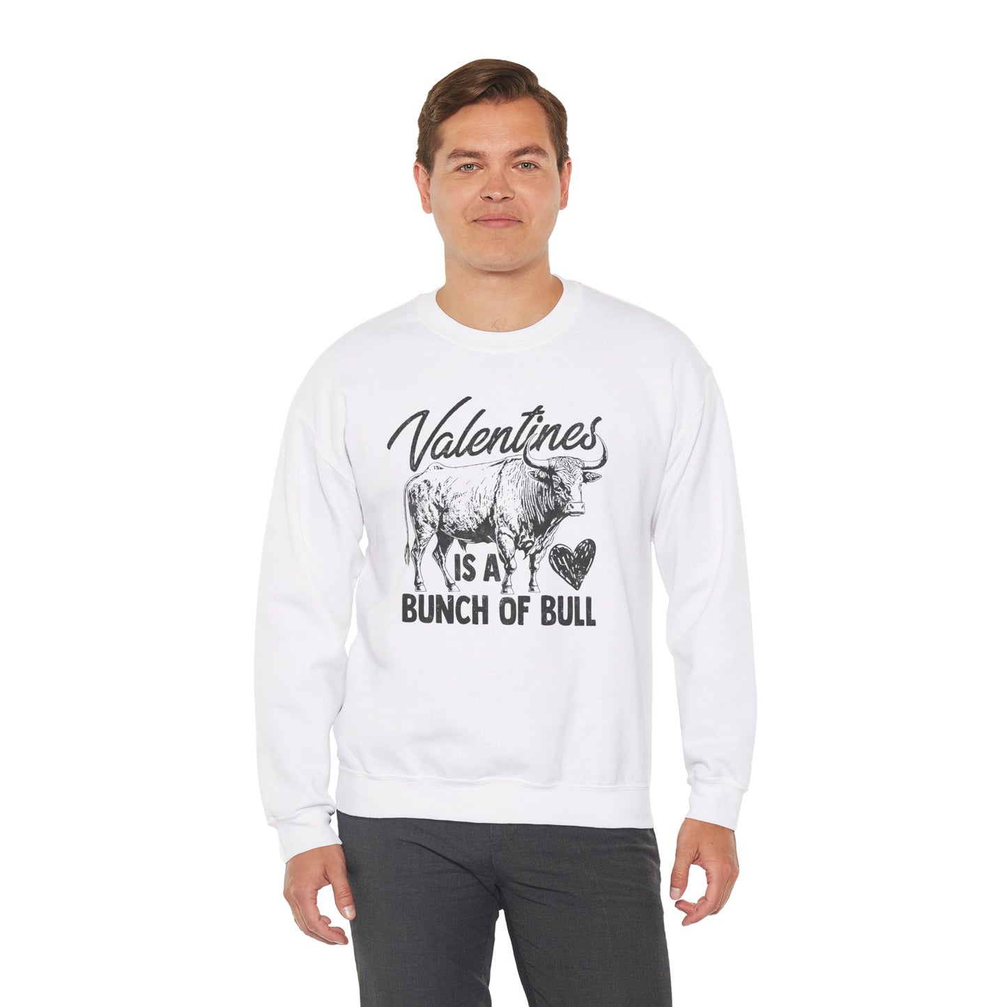 Valentine’s Is A Bunch Of Bull Graphic Crewneck Sweatshirt