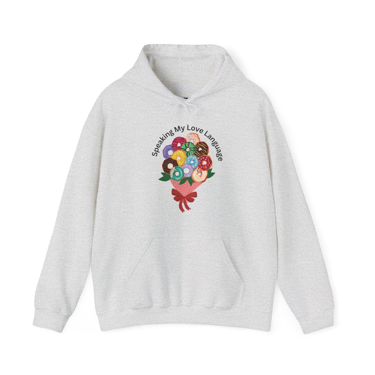 Speaking my Love Language Donut Bouquet Graphic Hooded Sweatshirt