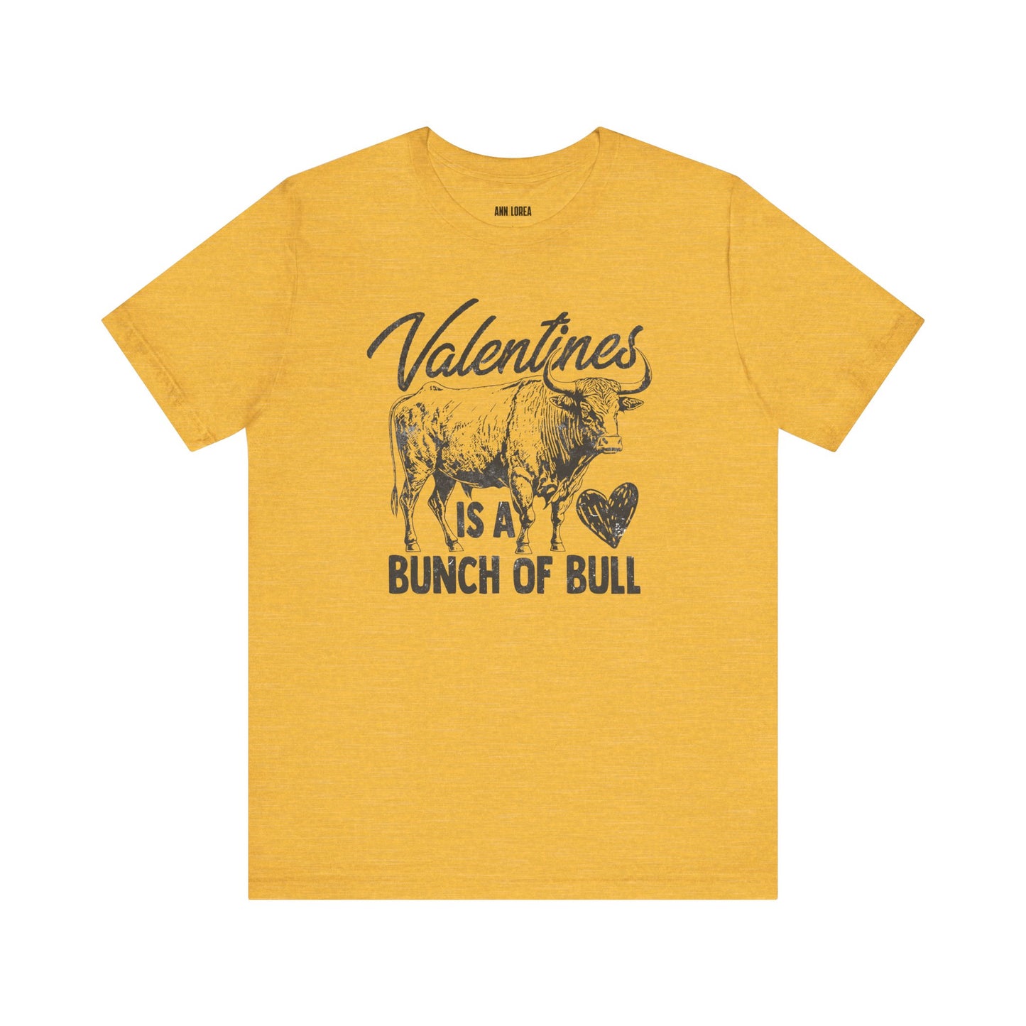 Splattered Valentine’s Is A Bunch Of Bull Graphic T-Shirt