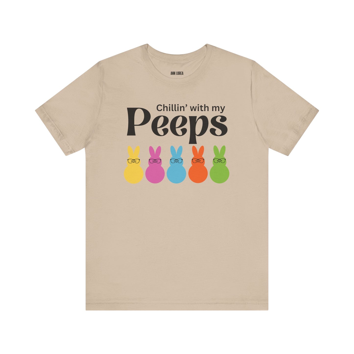 Chillin’ with my Peeps Short Sleeve T-shirt
