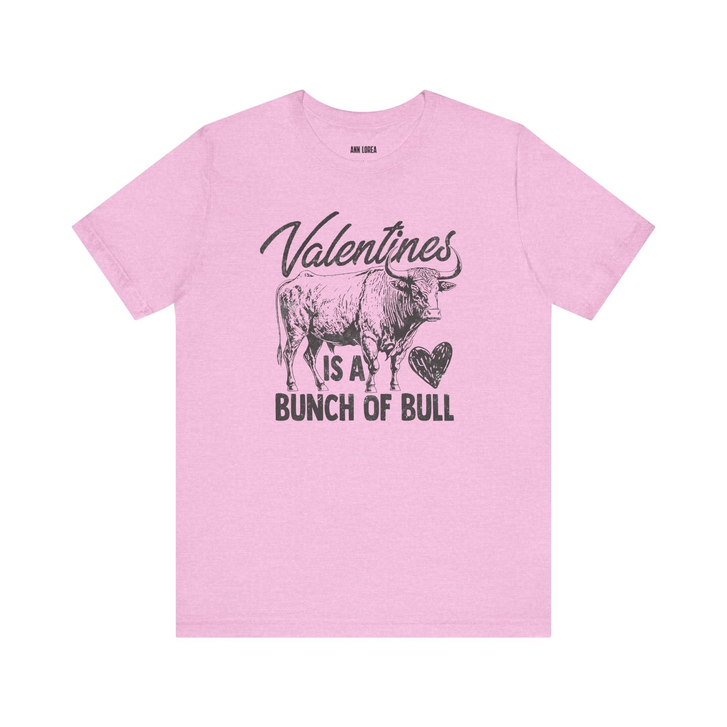 Splattered Valentine’s Is A Bunch Of Bull Graphic T-Shirt