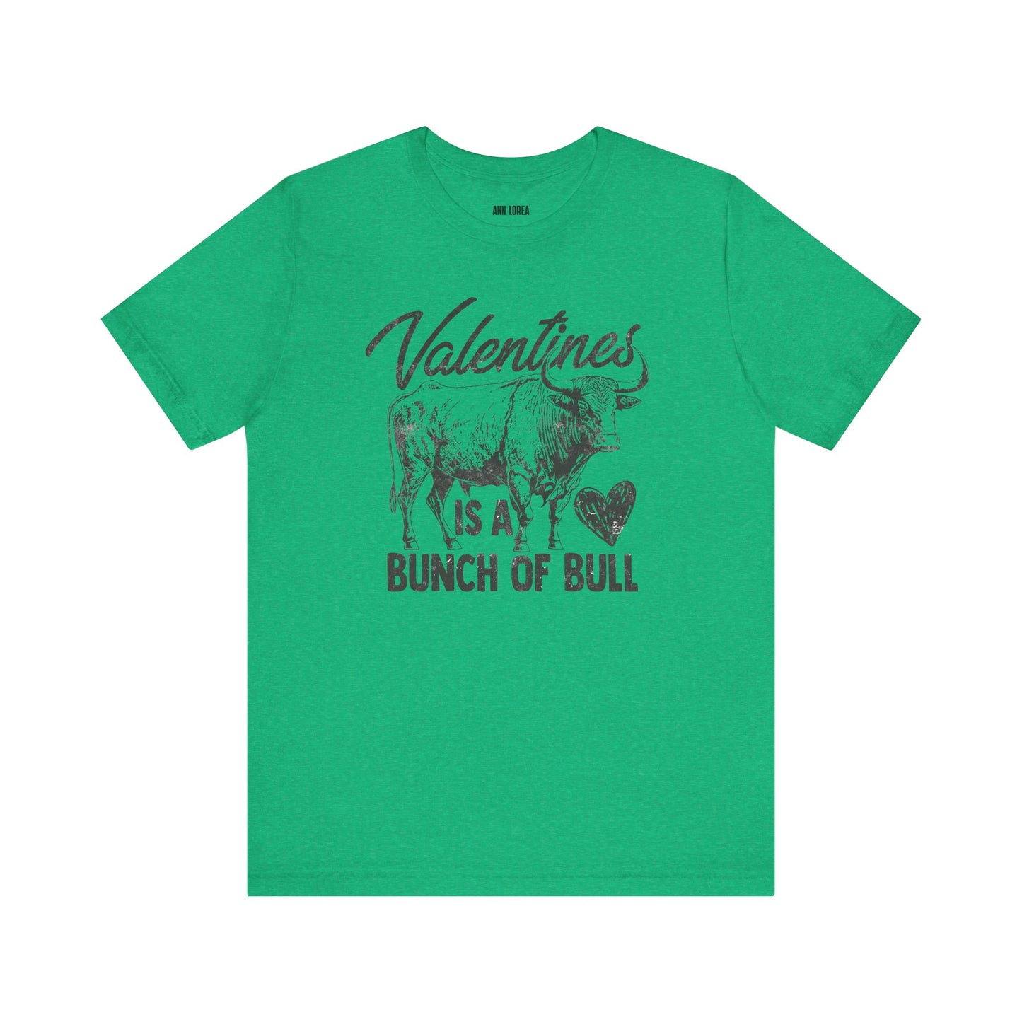 Splattered Valentine’s Is A Bunch Of Bull Graphic T-Shirt