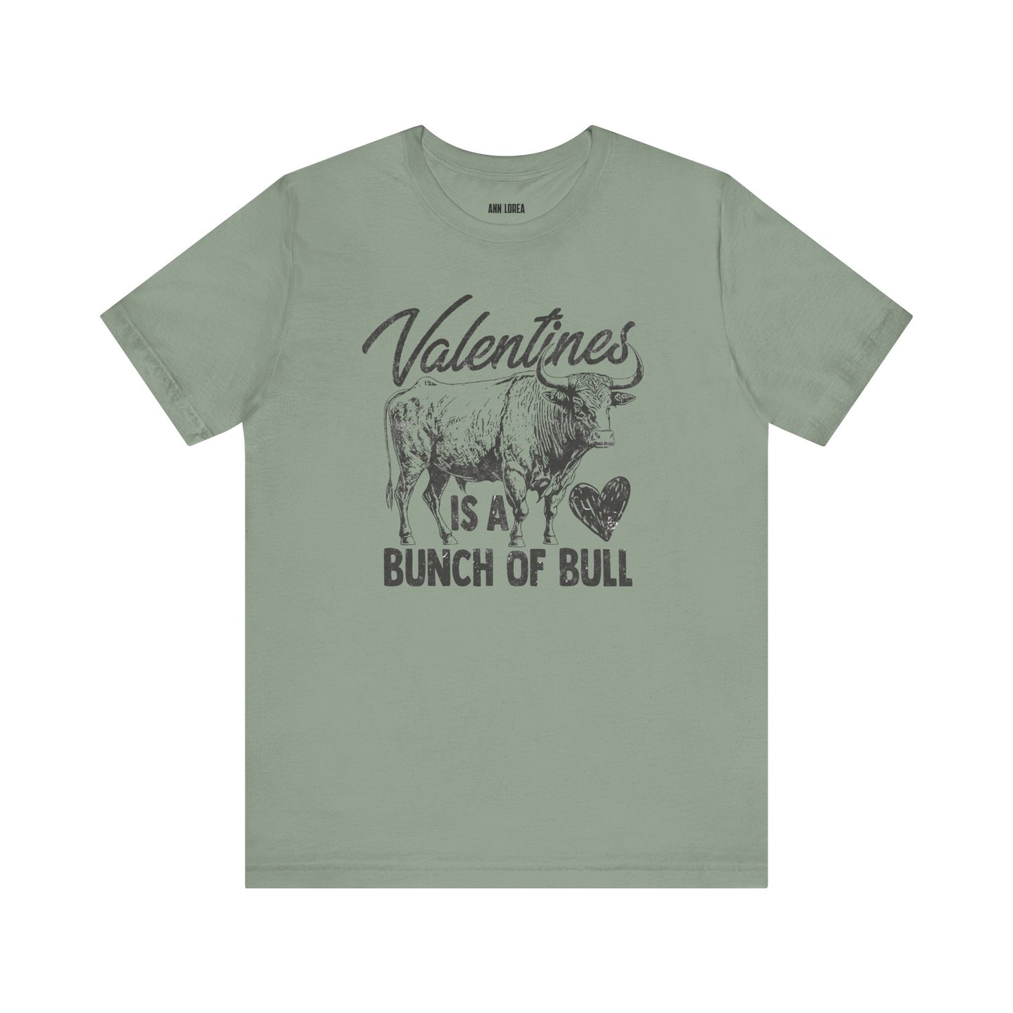Splattered Valentine’s Is A Bunch Of Bull Graphic T-Shirt