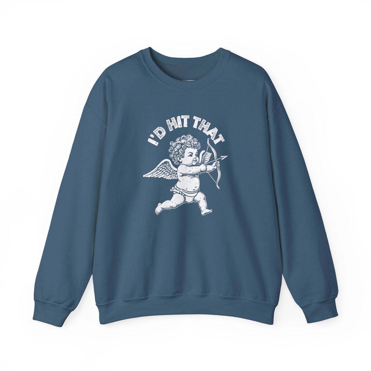 Cupid I’d hit that Crewneck Sweatshirt