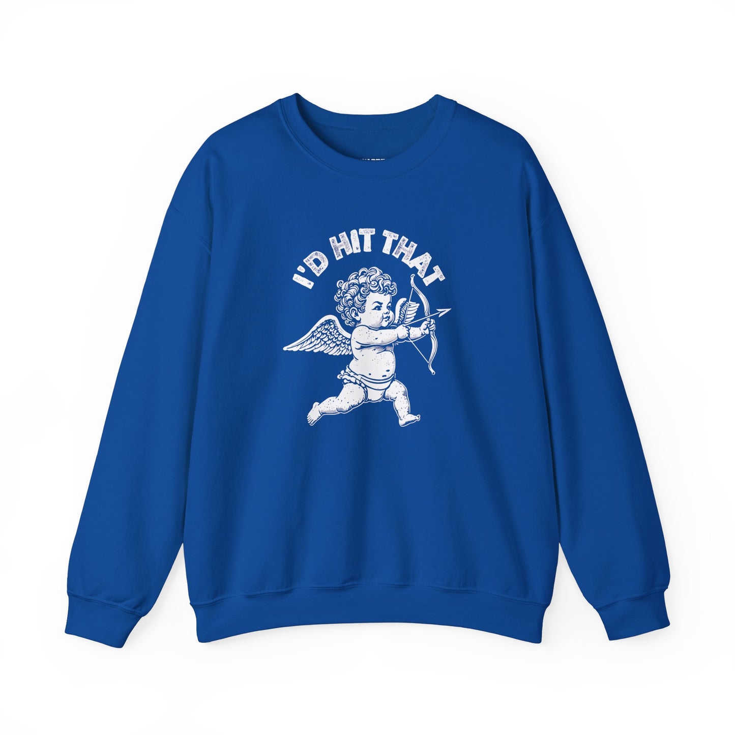 Cupid I’d hit that Crewneck Sweatshirt