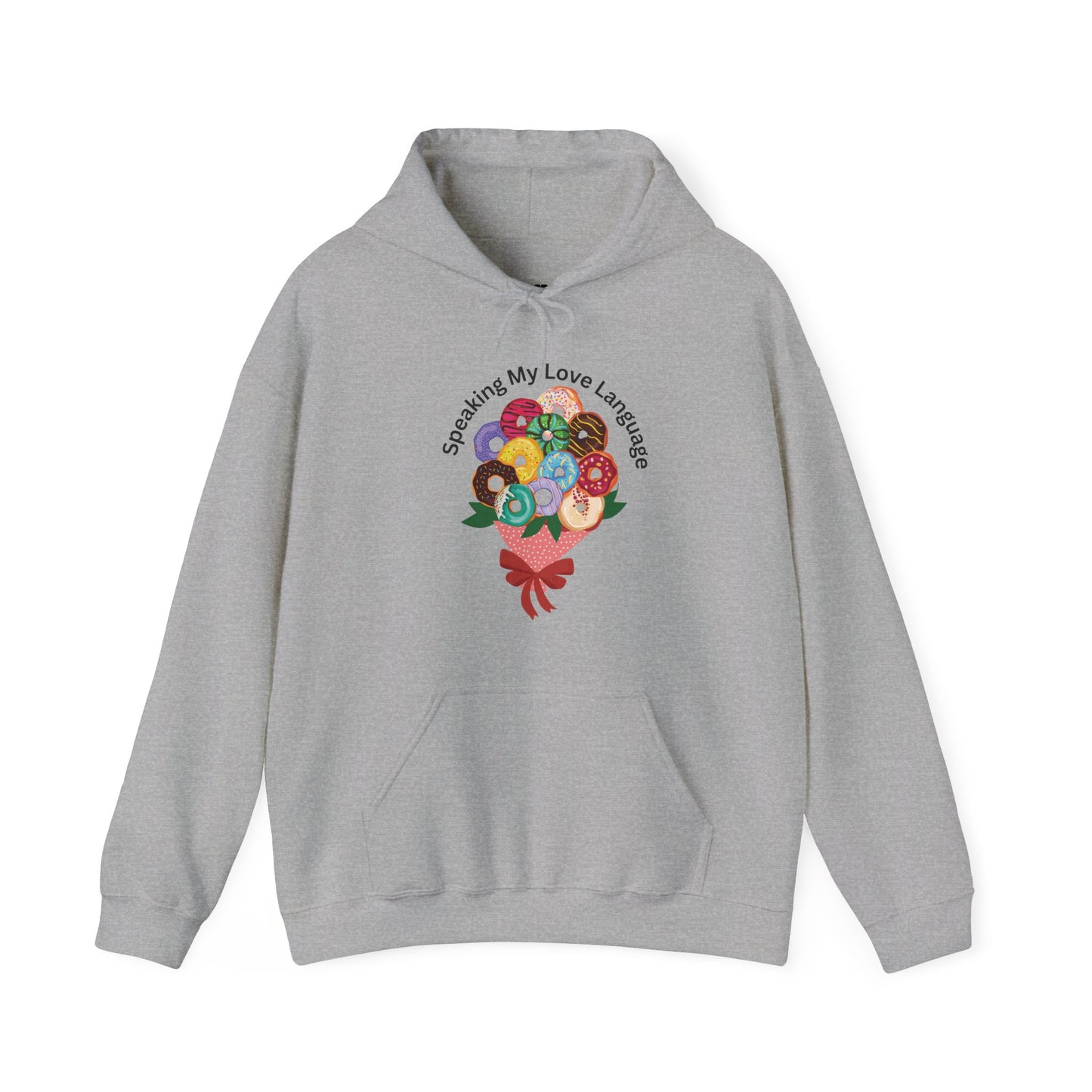 Speaking my Love Language Donut Bouquet Graphic Hooded Sweatshirt