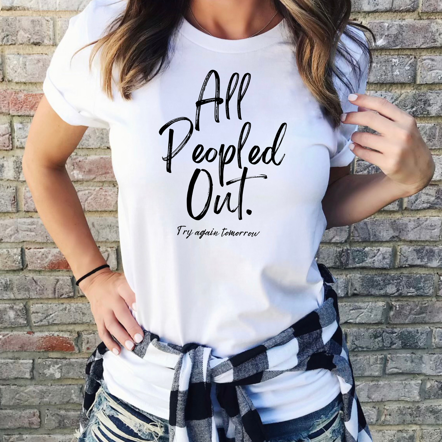 All Peopled Out, Try Again Tomorrow Graphic T-Shirt