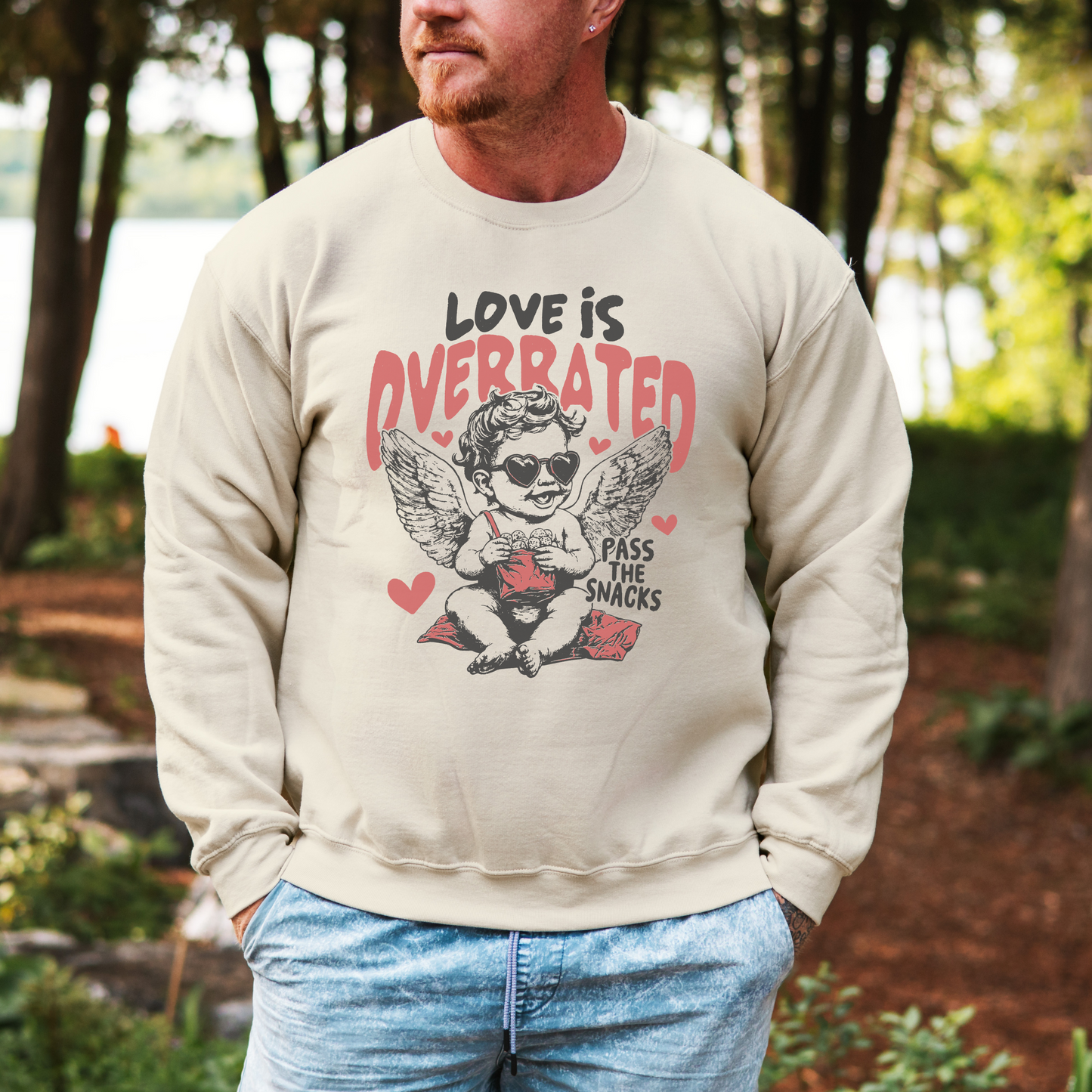 Love is Overrated, Pass the Snacks Graphic Crewneck Sweatshirt