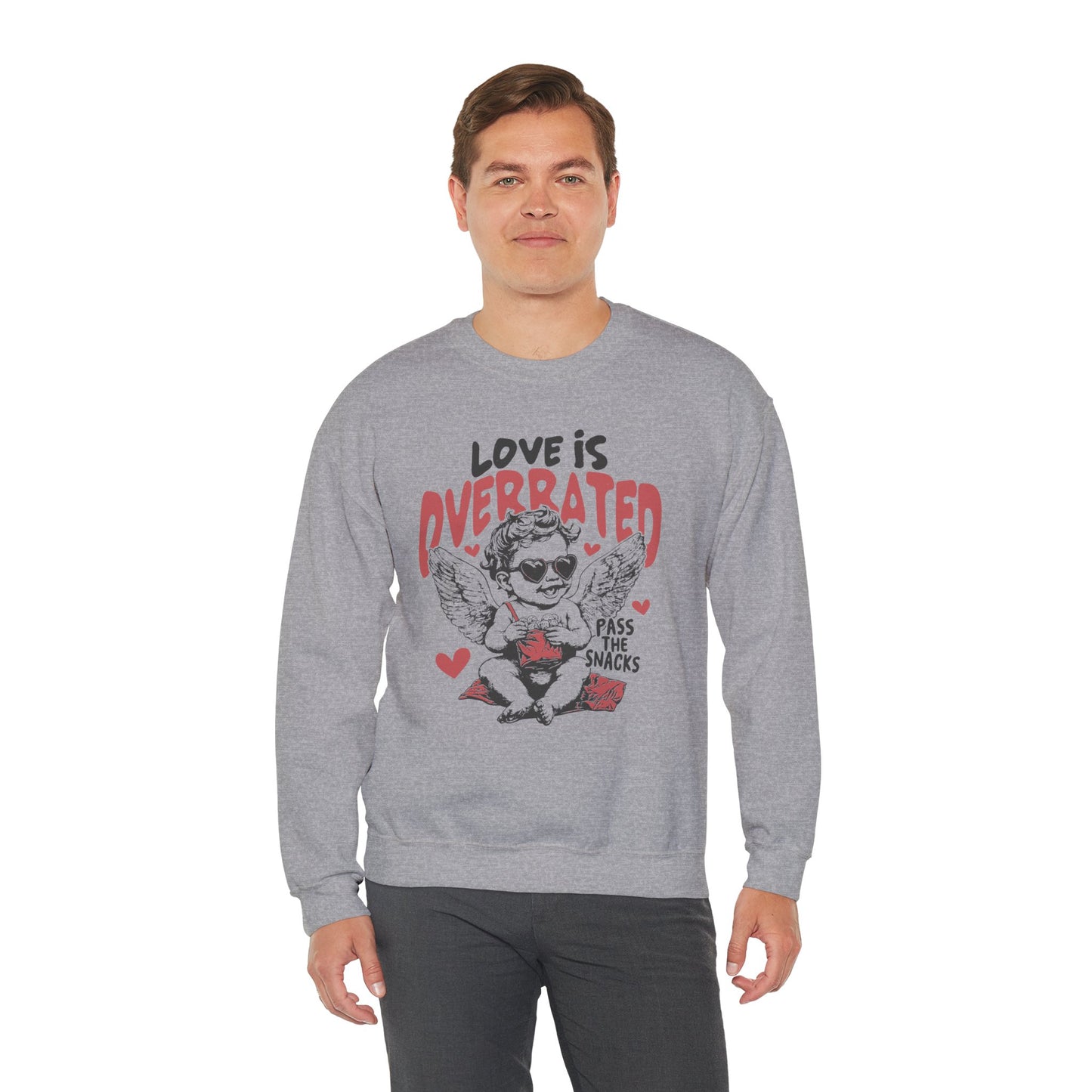 Love is Overrated, Pass the Snacks Graphic Crewneck Sweatshirt