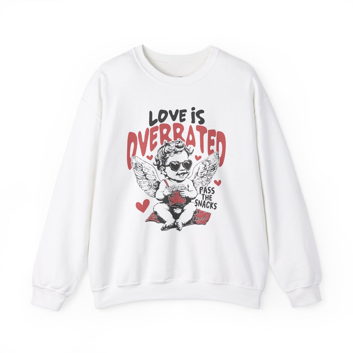 Love is Overrated, Pass the Snacks Graphic Crewneck Sweatshirt