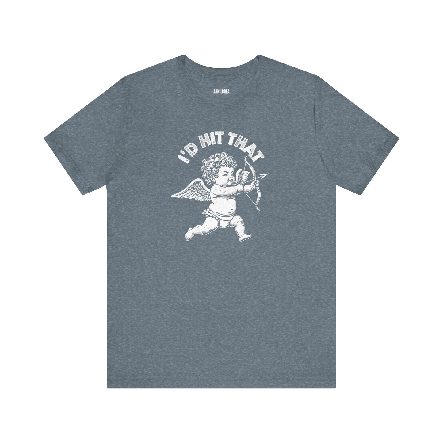 Cupid I’d Hit That, Graphic T-Shirt