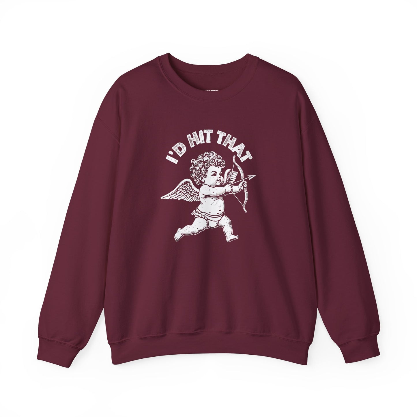 Cupid I’d hit that Crewneck Sweatshirt