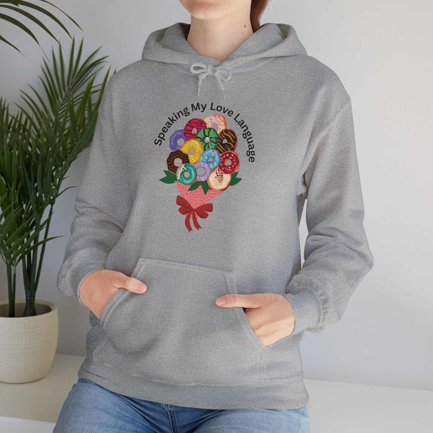 Speaking my Love Language Donut Bouquet Graphic Hooded Sweatshirt
