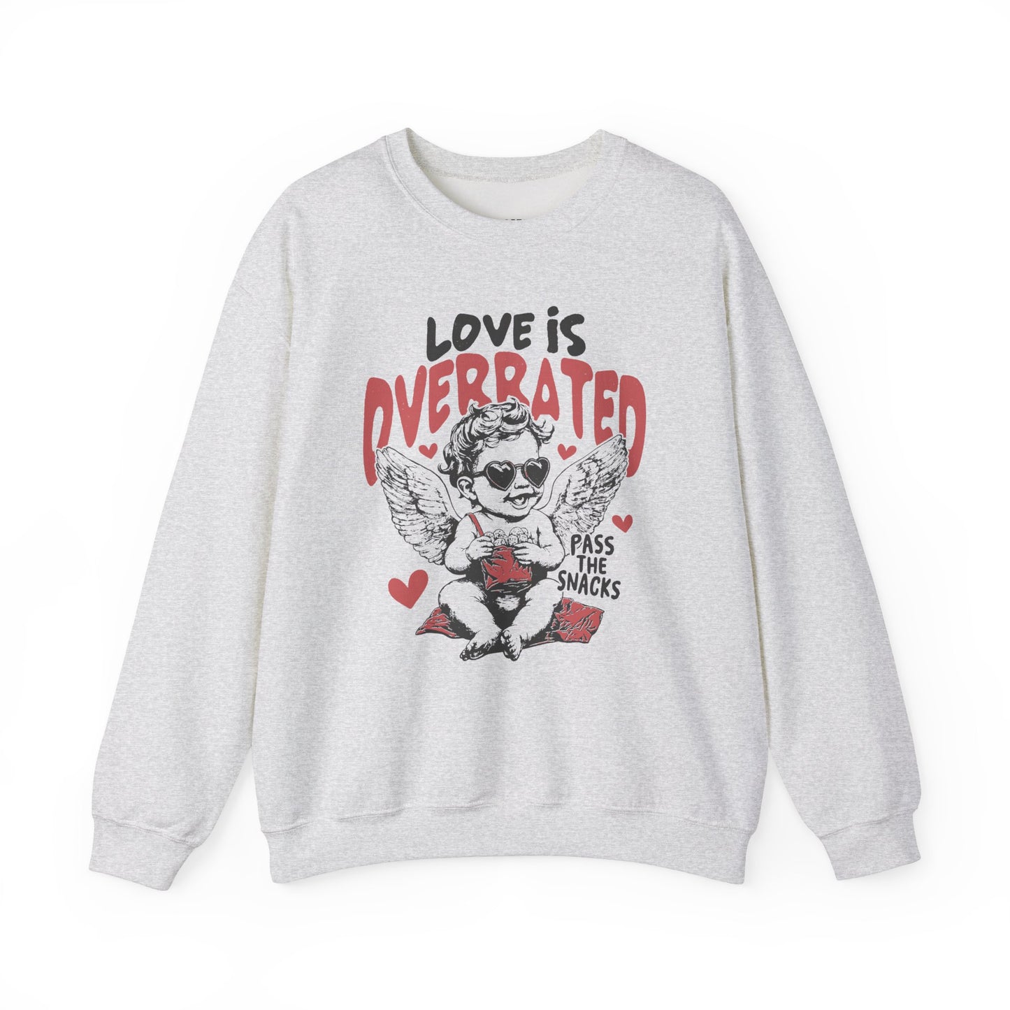 Love is Overrated, Pass the Snacks Graphic Crewneck Sweatshirt