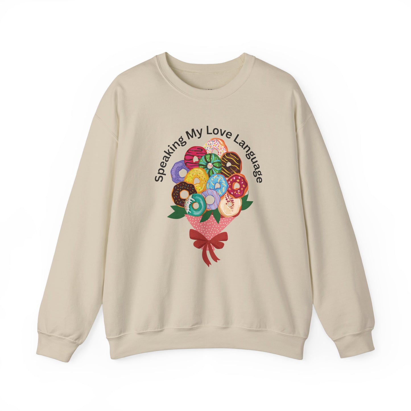 Speaking my Love Language Donut Bouquet Graphic Crewneck Sweatshirt