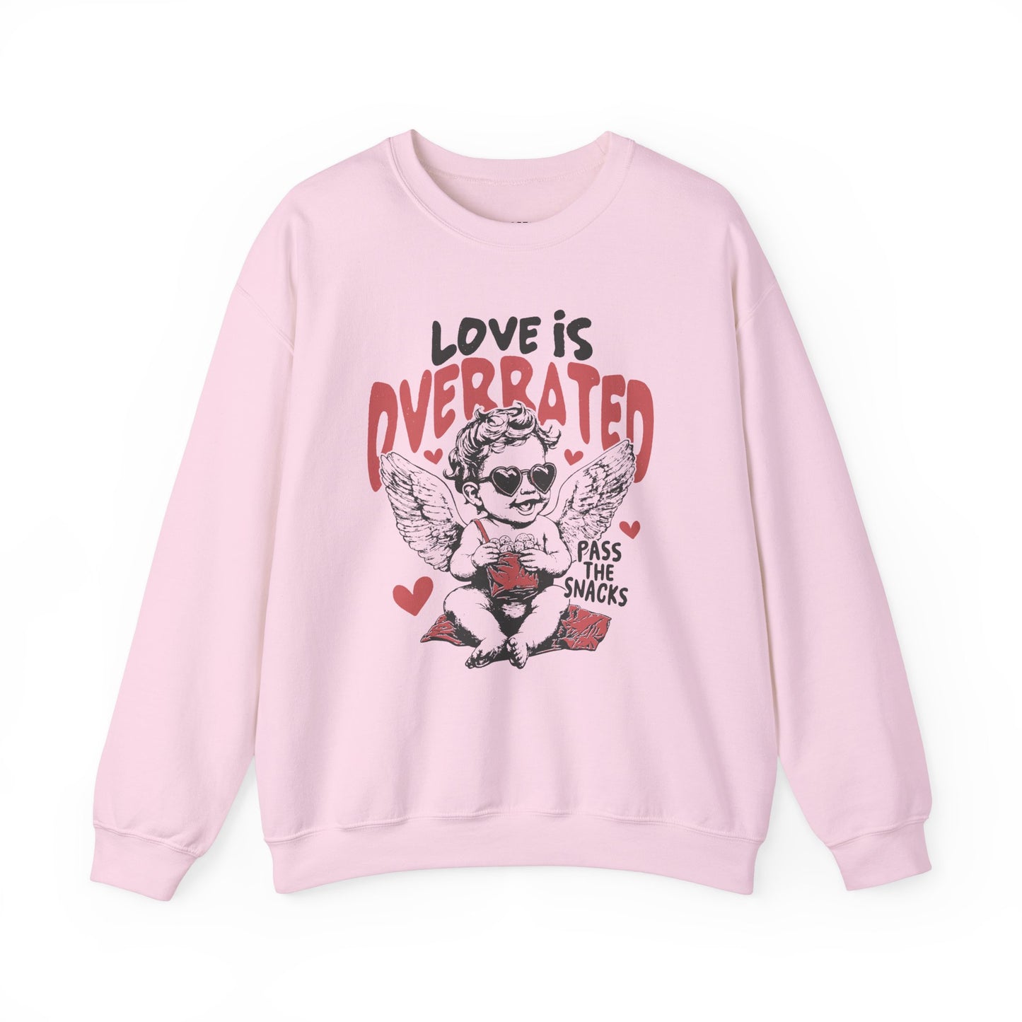 Love is Overrated, Pass the Snacks Graphic Crewneck Sweatshirt