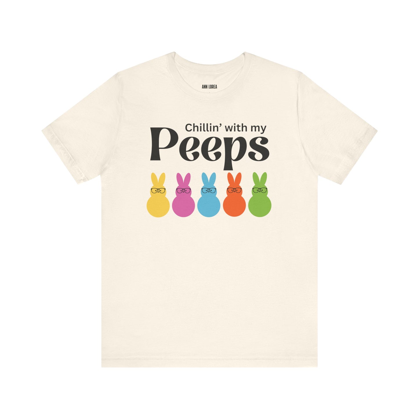 Chillin’ with my Peeps Short Sleeve T-shirt
