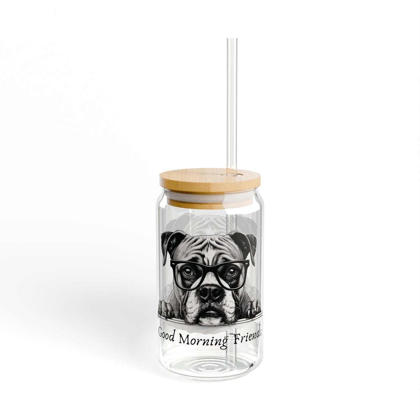 Good Morning Boxer Friends, Sipper Glass, 16oz