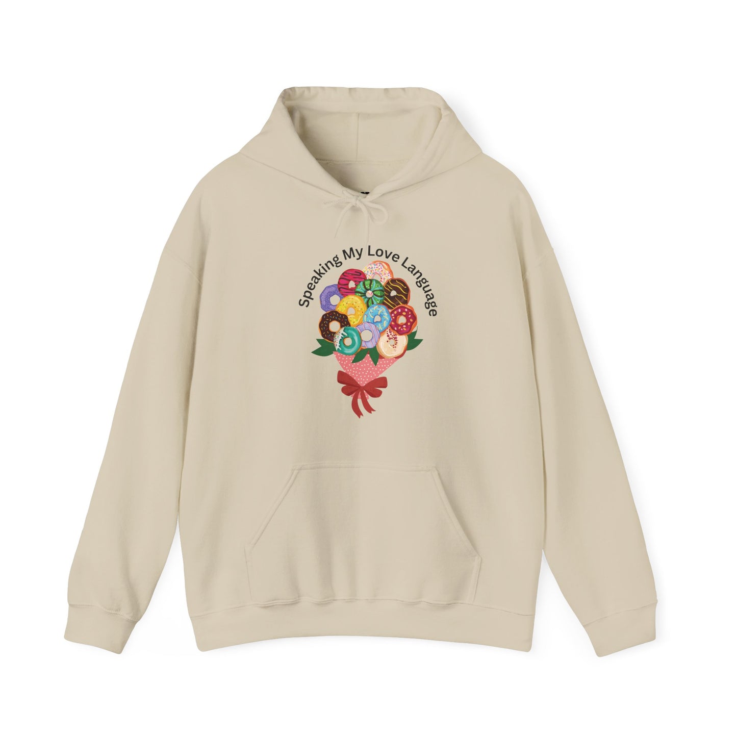 Speaking my Love Language Donut Bouquet Graphic Hooded Sweatshirt