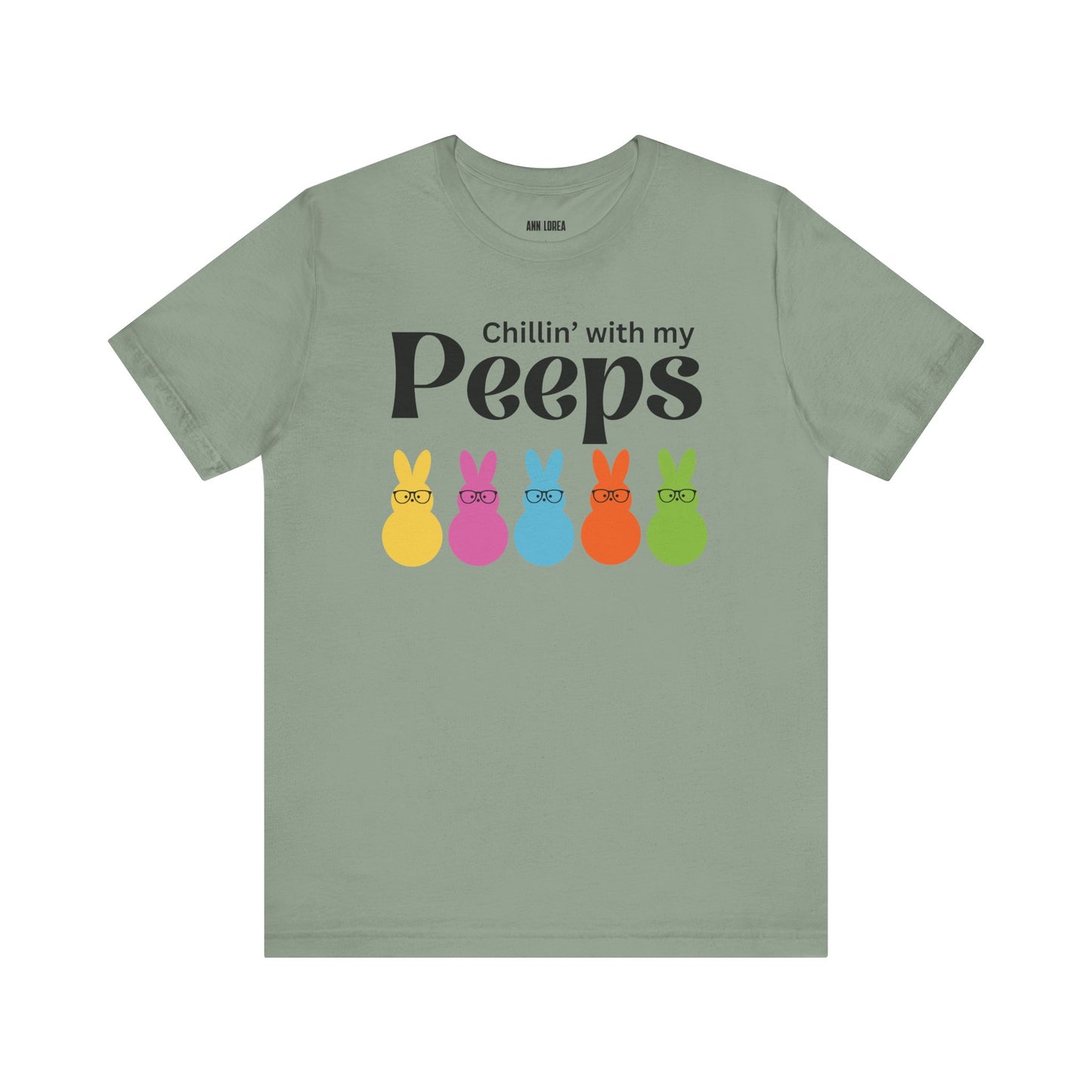Chillin’ with my Peeps Short Sleeve T-shirt
