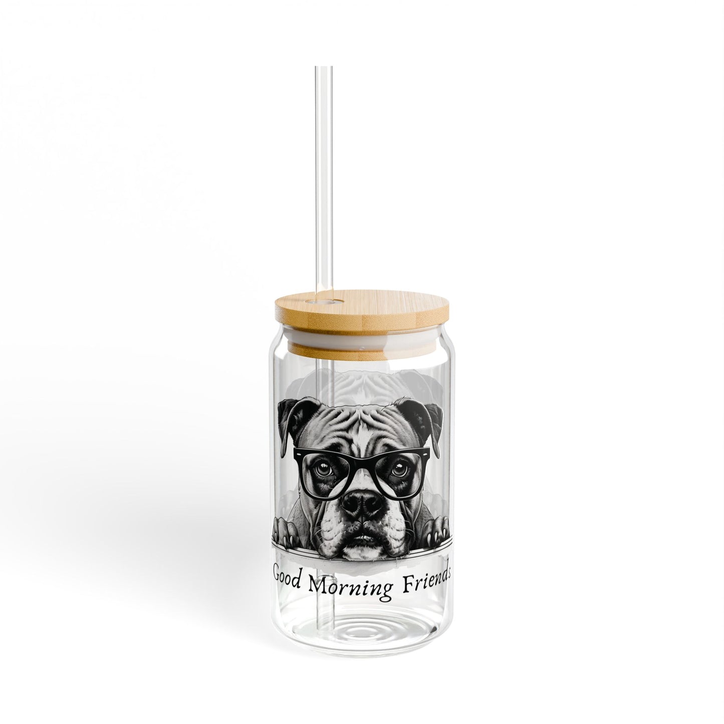 Good Morning Boxer Friends, Sipper Glass, 16oz