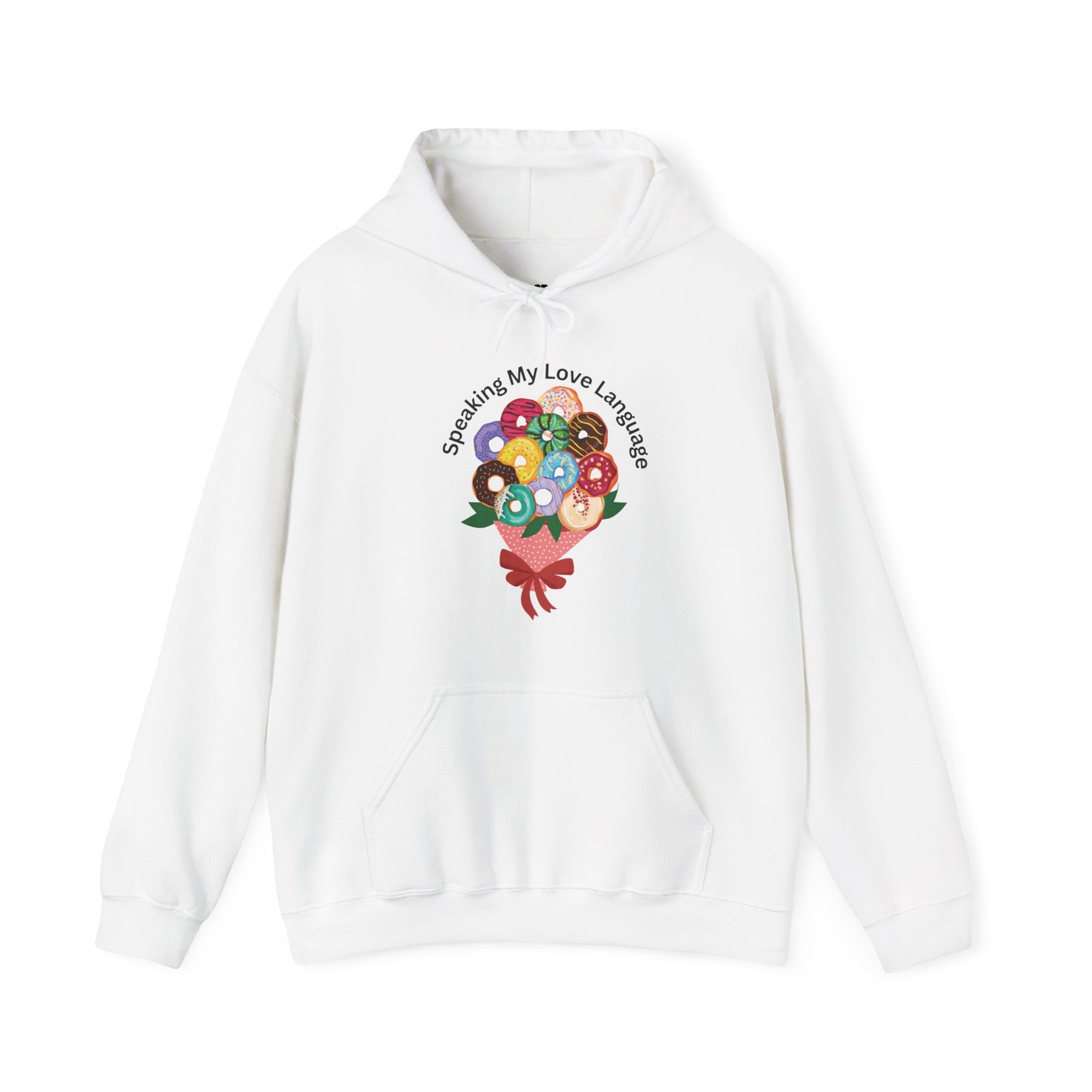 Speaking my Love Language Donut Bouquet Graphic Hooded Sweatshirt